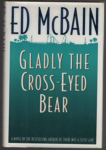 The Glady the Cross-Eyed Bear