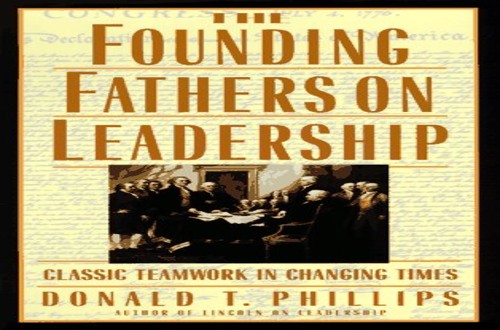 The Founding Fathers on Leadership