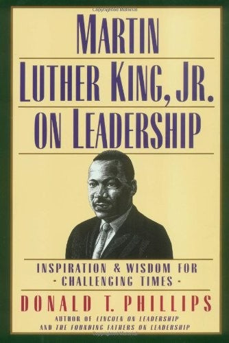 Martin Luther King Jr.on Leadership