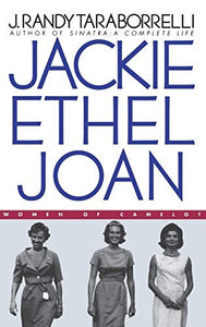 Jackie, Ethel, Joan 