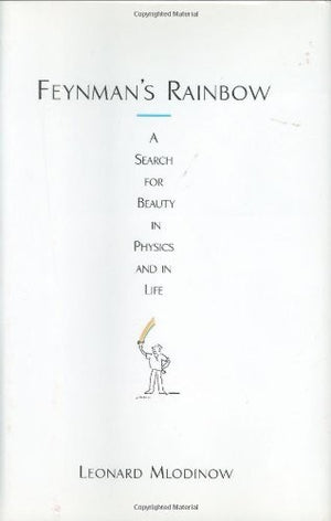 Feynman's Rainbow