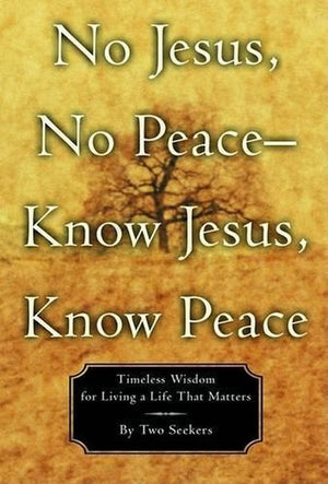 No Jesus No Peace Know Jesus Know Peace