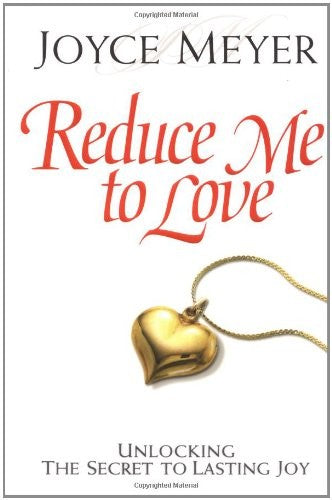 Reduce Me to Love