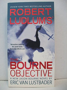 Robert Ludlum's (Tm) the Bourne Objective 