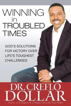 Winning in Troubled Times