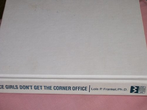 Nice Girls Don't Get the Corner Office
