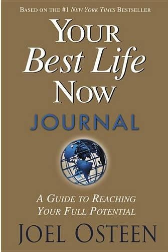 Your Best Life Now Journal