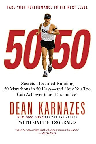 50/50: Secrets I Learned Running 50 Marathons In 50 Days