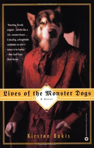 Lives of the Monster Dogs