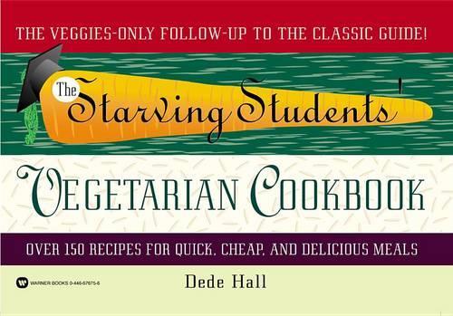 The Starving Students Vegetarian Cookbook