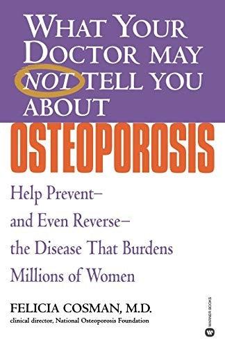 What Your Dr...Osteoporosis
