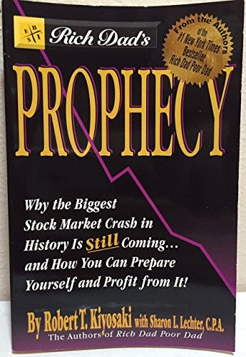 Rich Dad's Prophecy