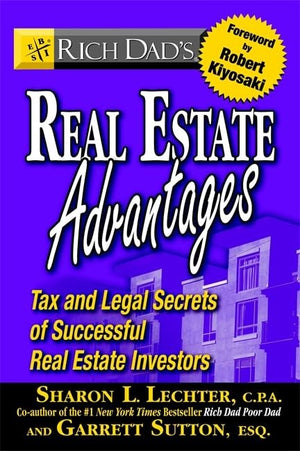 Rich Dad's Real Estate Advantages