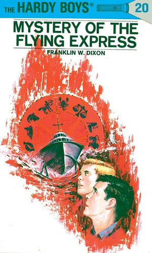 The Hardy Boys 20: Mystery of the Flying Express