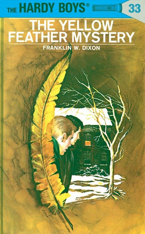 The Hardy Boys 33: The Yellow Feather Mystery