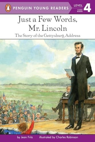 Just a Few Words, Mr. Lincoln