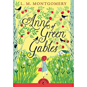 L.M. Montgomery's Anne of Green Gables