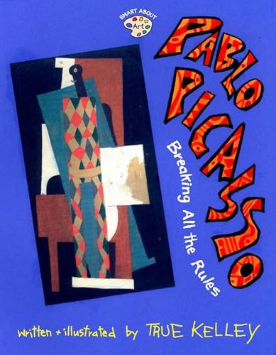 Pablo Picasso: Breaking All the Rules