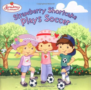Strawberry Shortcake Plays Soc