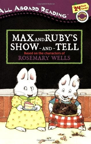 Max and Ruby's Show and Tell
