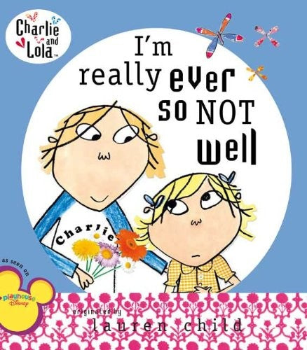 I'm Really Ever So Not Well