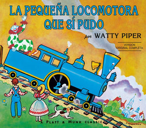 The La Pequena Locomotora Que Si Pudo