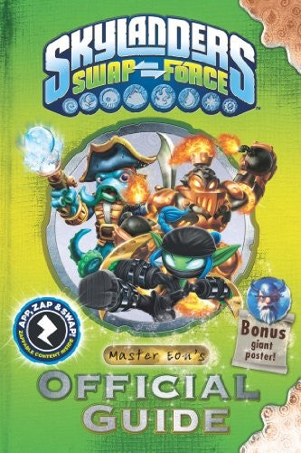 Skylanders Swap Force: Master Eon's Official Guide