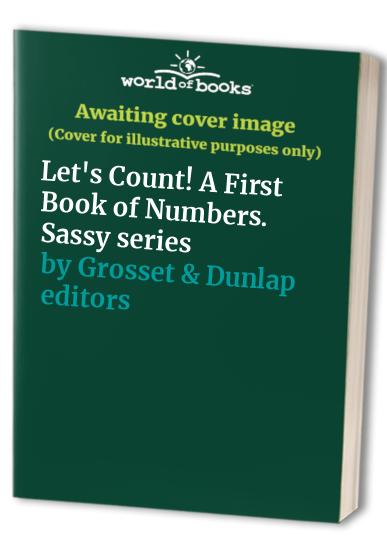 Let's Count! A First Book of Numbers. Sassy series