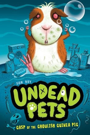 Gasp of the Ghoulish Guinea Pig #7