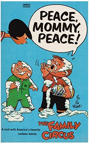 Peace, Mommy, Peace