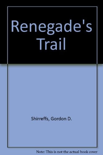 Renegade's Trail