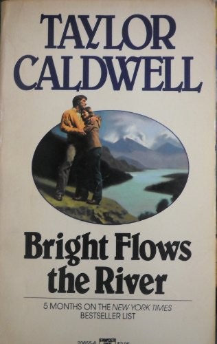 Bright Flows the River