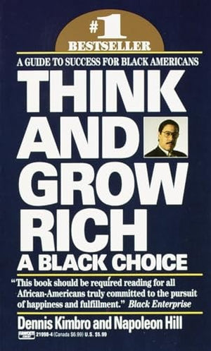 A Think and Grow Rich: A Black Choice