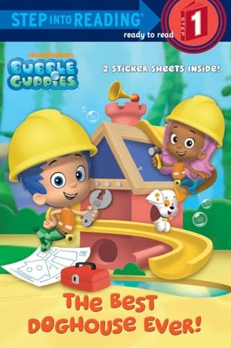 The Best Doghouse Ever! (Bubble Guppies)