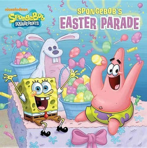 Spongebob's Easter Parade (Spongebob Squarepants)
