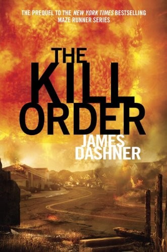 The Maze Runner 4. The Kill Order