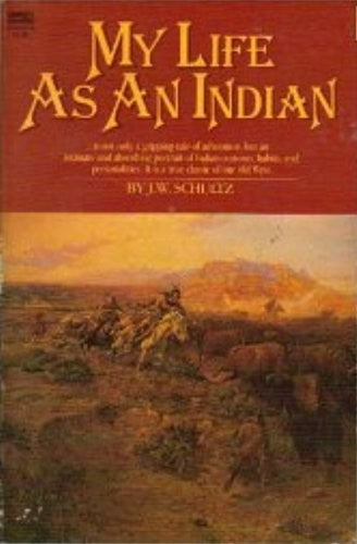 My Life as an Indian