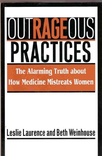 Outrageous Practices