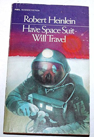 Have Space Suit - Will Travel