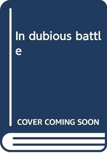 In dubious battle