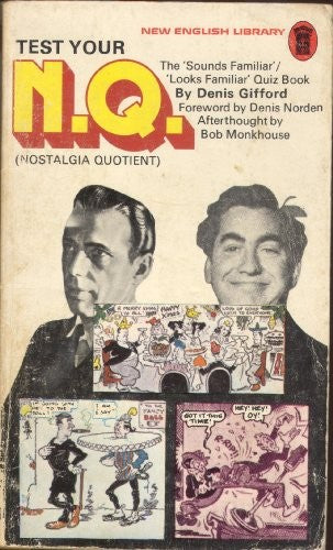 Test your N.Q. (Nostalgia Quotient)