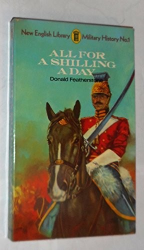 All for a shilling a day (New English Library military history)