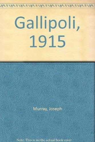 Gallipoli, 1915