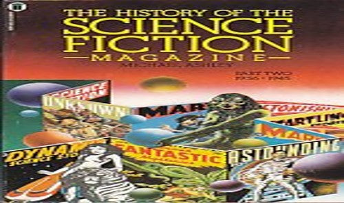 The History Of The Science Fiction Magazine Part Two 1936.1945