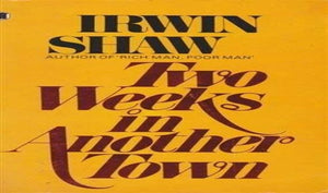 Two Weeks in Another Town 