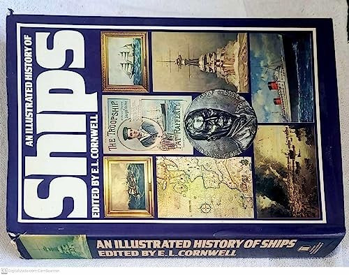 Illustrated History of Ships