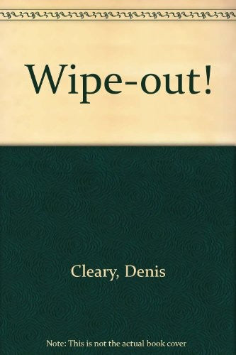 Wipe-out!