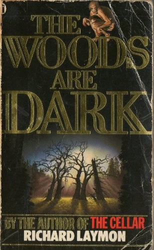 Woods are Dark