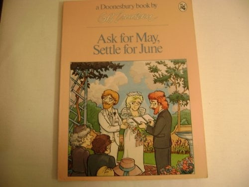 Ask for May, Settle for June