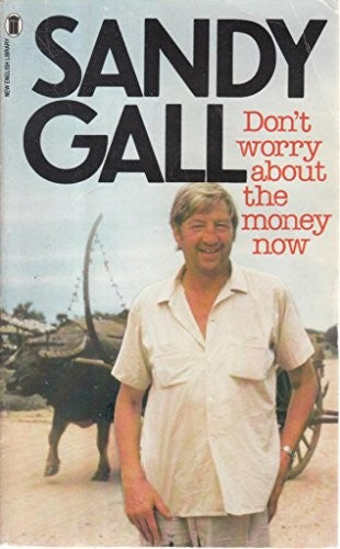 Don't Worry About the Money Now